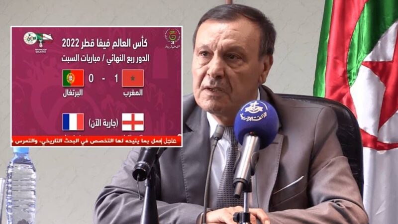 تأهل المغرب لنصف نهائي كأس العالم يعصف بالمدير العام للتلفزيون الجزائري