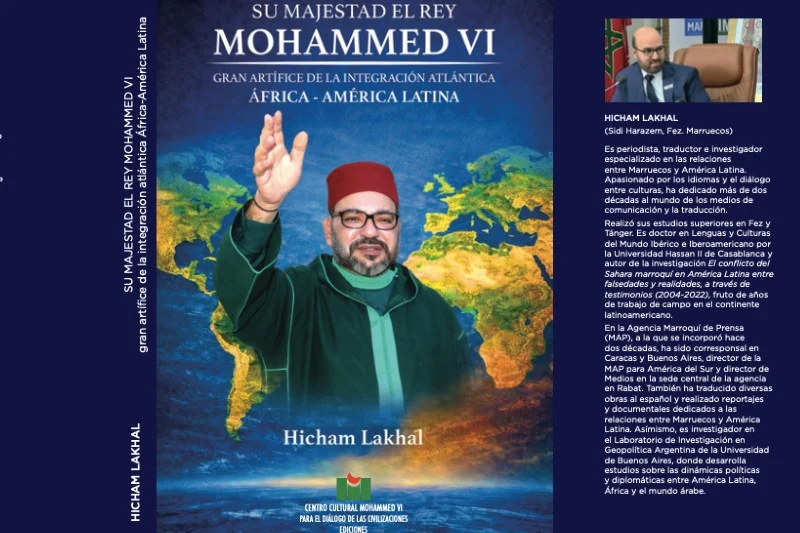 كتاب جديد بالإسبانية يوثق عقدين من التقارب المغربي–اللاتيني برؤية ملكية